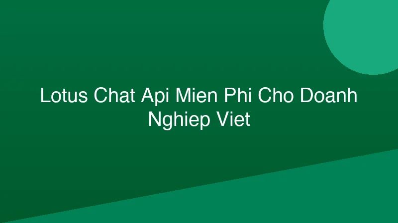 Phân tích y khoa hình ảnh Lotus Chat API miễn phí cho doanh nghiệp Việt